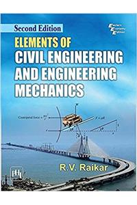 Elements Of Civil Engineering And Engineering Mechanics