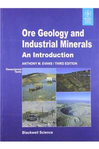 Ore Geology And Industrial Minerals An Introduction