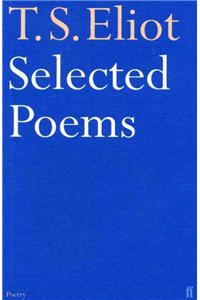 Selected Poems of T. S. Eliot