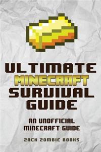 Ultimate Minecraft Survival Guide
