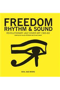 Freedom, Rhythm & Sound