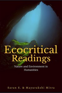 Ecocritical Readings: Nature and Environment in Humanities