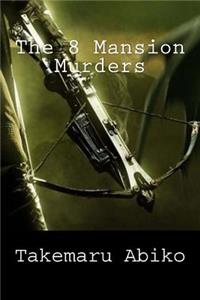8 Mansion Murders