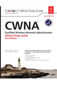 Cwna: Certified Wireless Network Administrator Official Study Guide: Exam Pwo-105, 3Rd Ed