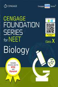 Cengage Foundation Series for NEET Biology: Class X