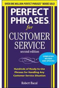 Perfect Phrases for Customer Service