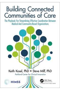 Building Connected Communities of Care