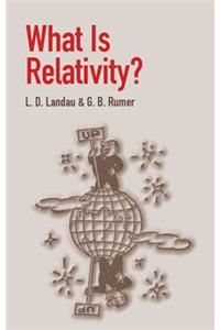What is Relativity?