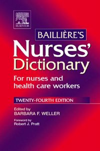 Bailliere's Nurses' Dictionary: for nurses and health care workers