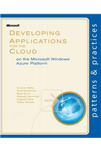 Developing Applications for the Cloud on the Microsoft Windows Azure Platform