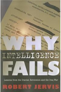 Why Intelligence Fails