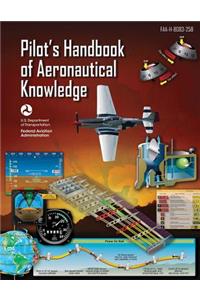 Pilot's Handbook of Aeronautical Knowledge (Federal Aviation Administration)