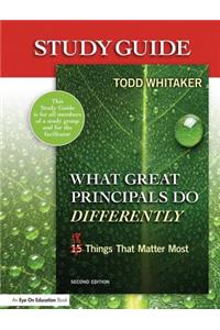 Study Guide: What Great Principals Do Differently