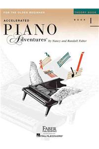 Accelerated Piano Adventures for the Older Beginner - Theory Book 1