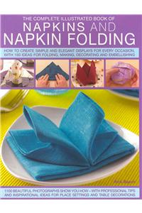 Complete Illustrated Book of Napkins and Napkin Folding