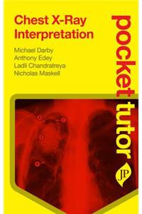 Pocket Tutor Chest X-Ray Interpretation