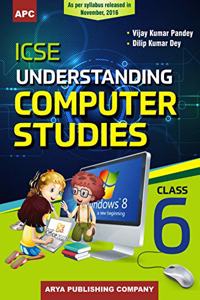 ICSE Understanding Computer Studies- 6