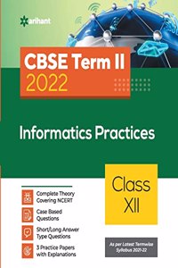 CBSE Term II Informatics Practices 12th