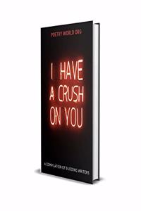 I HAVE A CRUSH ON YOU - PWO