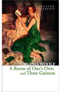A Room of One’s Own and Three Guineas