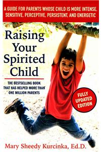 Raising Your Spirited Child, Third Edition