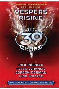 The 39 Clues Book 11: Vespers Rising - Library Edition