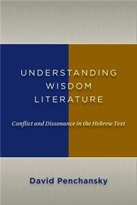 Understanding Wisdom Literature