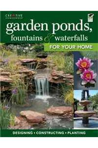 Garden Ponds, Fountains & Waterfalls for Your Home