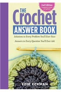 The Crochet Answer Book, 2nd Edition