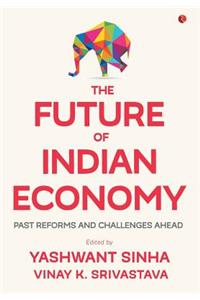 The Future of Indian Economy