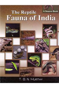Reptile Fauna of India: A Soucre Book