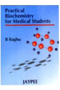 Practical Biochemistry for Medical Students