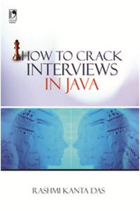 How To Crack Interviews in Java
