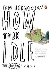 How to be Idle