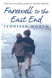 Farewell To The East End