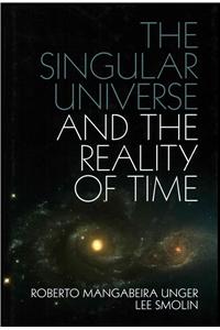 Singular Universe and the Reality of Time