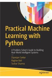Practical Machine Learning with Python