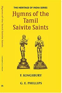 The Heritage of India Series Hymns of The Tamil Saivite Saints
