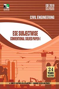 ESE 2019 - Civil Engineering ESE Subjectwise Conventional Solved Paper 1
