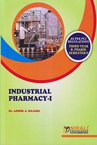 INDUSTRIAL PHARMACY 1 [For B.Pharmacy - Third Year (TY) - Semester 5 - As per PCI Syllabus]