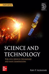 Science and Technology for Civil Services Preliminary and Main Examinations | 4th Edition