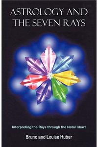 Astrology and the Seven Rays