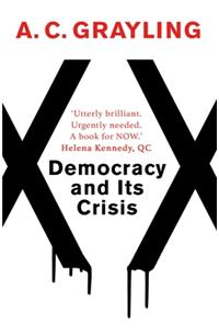 Democracy and Its Crisis