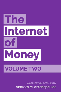 Internet of Money Volume Two