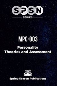 SPSN Series - MPC003 Personality Theories & Assessments MAPC-IGNOU (Solved Papers till Aug 2021 & Short Notes)
