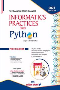 Informatics Practices with Python: Textbook for CBSE Class 12 (2021-22 Session)
