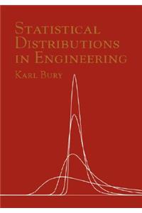 Statistical Distributions in Engineering