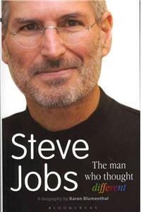 Steve Jobs The Man Who Thought Different