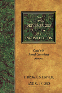 Brown-Driver-Briggs Hebrew and English Lexicon