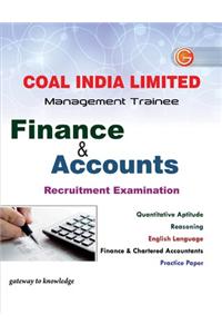 Coal India Limited Management Trainee - Finance & Accounts Recruitment Examination